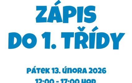 ZÁPIS DO 1. TŘÍDY